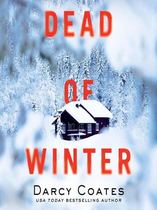 Title details for Dead of Winter by Darcy Coates - Wait list